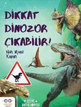 Dikkat Dinozor Çıkabilir! Nuh Muaz Kapan Cezve Çocuk