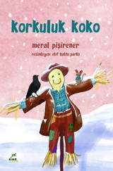 Korkuluk Koko Meral Pişirener Elma Yayınevi