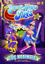 Süper Hero Girls - Güç Kesintisi Amy Wolfram Dinozor Genç