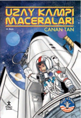 Uzay Kampı Maceraları Canan Tan Doğan Çocuk