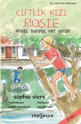 Çiftlik Kızı Rosie - OradaBuradaHer Yerde 8+ Sophie Siers Yeni İnsan Yayınevi