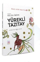 Yürekli Tazıtay - Bilge Kutad Anlatıyor 8 Gülşen Ünüvar Ötüken Neşriyat
