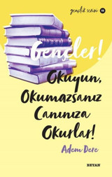 Gençler! Okuyun Okumazsanız Canınıza Okurlar! Gençlik Serisi 11 Adem Dere Beyan Yayınları