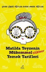 Matilda Teyzenin Nükleer Yemek Tarifleri Emine Hacer Yiğitler Elma Yayınevi