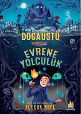 Doğaüstü Evrene Yolculuk Alyson Noel Orman Kitap