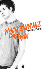 Mevzumuz Derin Ahmet Büke On8 Kitap