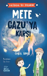 Mete Cazu'ya Karşı - Evliyalar ile Yolculuk Ömer Ünal Mecaz Çocuk
