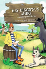Bay Dingo'nun Ahırı Gülsüm Koçak Sönmez Dinozor Çocuk