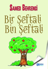 Bir Şeftali Bin Şeftali Samed Behrengi Sen Yayınları
