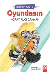 Oyundasın - Oyunda Kal 2 Koray Avcı Çakman Altın Kitaplar