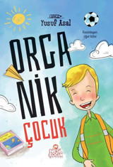 Organik Çocuk Yusuf Asal Nesil Çocuk Yayınları