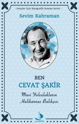 Ben Cevat Şakir Sevim Kahraman Genç Destek