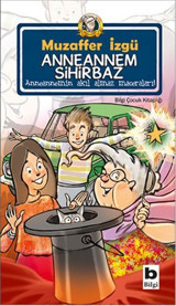 Anneannem Sihirbaz Muzaffer İzgü Bilgi Yayınevi