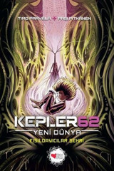 Kepler62: Yeni Dünya - Fısıldayıcılar Şehri Timo Parvela Can Çocuk Yayınları