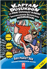 Kaptan Düşükdon ve Mor Tuvalet Kabini İnsanlarının İnanılmaz Muzırlıkları Dav Pilkey Altın Kitaplar