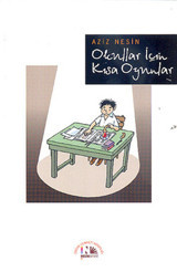 Okullar İçin Kısa Oyunlar Aziz Nesin Nesin Yayınevi