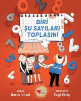 Biri Şu Sayıları Toplasın Burcu Ünsal Can Çocuk Yayınları