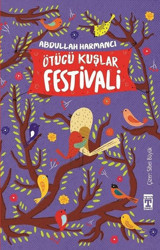 Ötücü Kuşlar Festivali Abdullah Harmancı Timaş İlk Genç