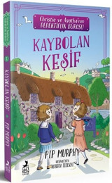 Christie ve Agatha'nın Dedektiflik Bürosu: Kaybolan Keşif Pip Murphy Ren Kitap