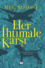 Her İhtimale Karşı Meg Rosoff E Yayınları