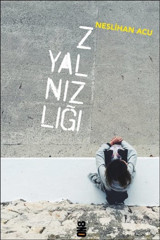 Z Yalnızlığı Neslihan Acu On8 Kitap