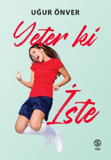 Yeter ki İste Uğur Önver Sia