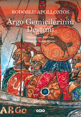 Argo Gemicilerinin Destanı Rodoslu Apollonios Yapı Kredi Yayınları