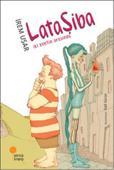 Lataşiba - İki Kentin Arasında İrem Uşar Günışığı Kitaplığı