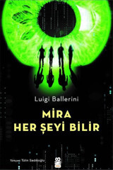 Mira Her Şeyi Bilir Luigi Ballerini On8 Kitap
