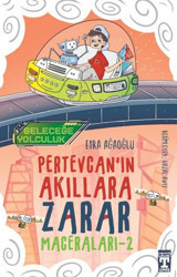 Pertevcan'ın Akıllara Zarar Maceraları 2 - Geleceğe Yolculuk Esra Ağaoğlu Timaş İlk Genç