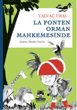 La Fonten Orman Mahkemesinde Yalvaç Ural Marsık Kitap