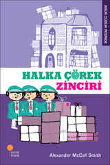 Abur Cubur Peşinde - Halka Çörek Zinciri Alexander McCall Smith Günışığı Kitaplığı
