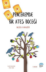 Penceremde Bir Ateş Böceği Arzu Kadumi Şule Yayınları