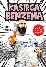 Kasırga Benzema - Kart & Sticker Hediyeli Luis Alberto Yakamoz Yayınları