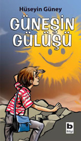 Güneşin Gülüşü Hüseyin Güney Bilgi Yayınevi