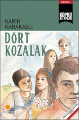 Köprü Kitaplar 17 - Dört Kozalak Karin Karakaşlı Günışığı Kitaplığı