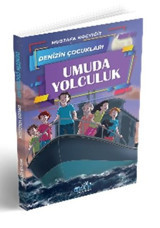 Denizin Çocukları 4 Umuda Yolculuk Mustafa Koçyiğit Paydos Yayıncılık