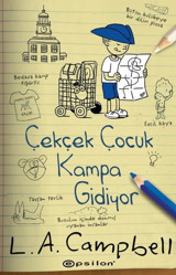 Çek Çek Çocuk Kampa Gidiyor L. A. Campbell Epsilon Yayınevi