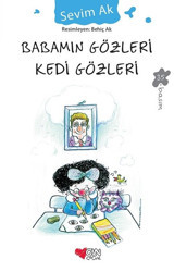 Babamın Gözleri Kedi Gözleri Sevim Ak Can Çocuk Yayınları
