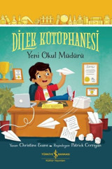 Dilek Kütüphanesi - Yeni Okul Müdürü Christine Evans İş Bankası Kültür Yayınları
