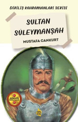 Sultan Süleymanşah - Diriliş Kahramanları Serisi Mustafa Cankurt Çıra Genç