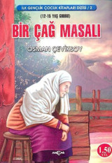 Bir Çağ Masalı Osman Çeviksoy Akçağ Yayınları