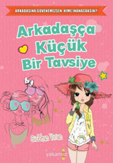 Arkadaşça Küçük Bir Tavsiye Siobhan Vivian Sonsuz Kitap