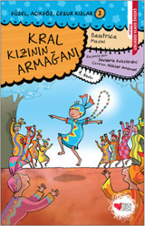 Kral Kızının Armağanı Güzel Açıkgöz Cesur Kızlar 3 Beatrice Masini Can Çocuk Yayınları