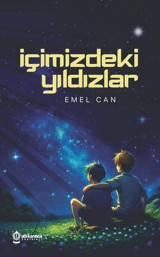 İçimizdeki Yıldızlar Emel Can Atlı Karınca Yayınları