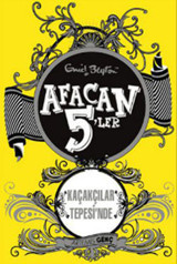 Afacan 5'ler - Kaçakçılar Tepesinde Enid Blyton Artemis Yayınları