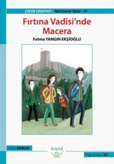 Fırtına Vadisinde Macera Fatma Yangın Ekşioğlu Küçük Ev Yayınları