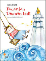 Fenerden Taşınan Işık İrem Uşar Günışığı Kitaplığı