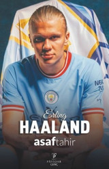 Erling Haaland Asaf Tahir Payidar Genç