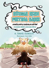 Rüzgar Eken Fırtına Biçer - Atasözleriyle Değerler Eğitimi H. İsmail Özbolat Fark Yayınları
